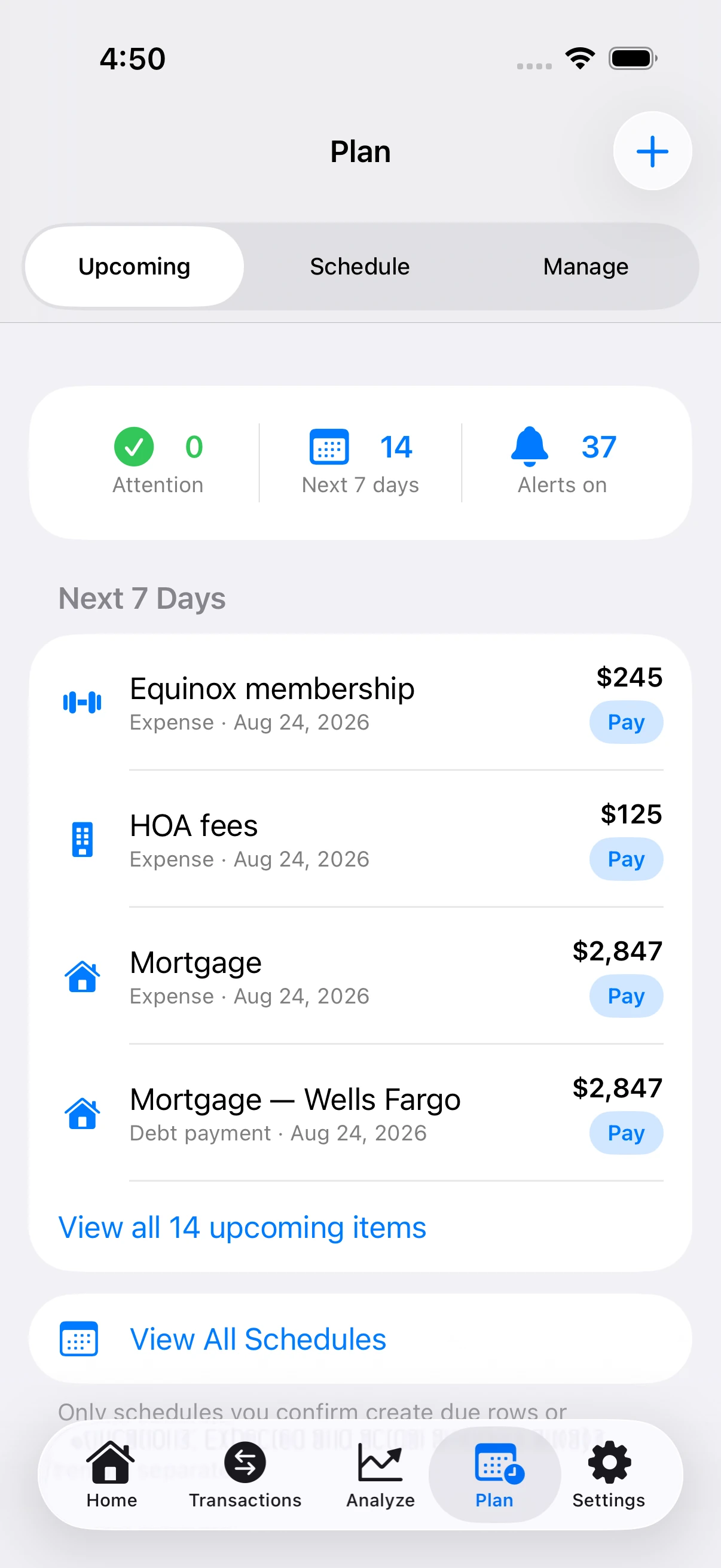 SpendTally Plan tab listing the next seven days of bills with one-tap Pay buttons